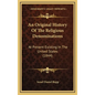 An Original History Of The Religious Denominations: At Present Existing In The United States (1844) - Hardcover