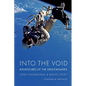 Into the Void: Adventures of the Spacewalkers - Hardcover