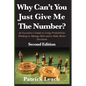 Why Can't You Just Give Me The Number?: An Executive's Guide to Using Probabilistic Thinking to Manage Risk and to Make Better Decisions - Paperback