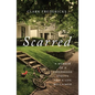 Scarred: A Memoir of a Childhood Stolen and a Life Reclaimed - Hardcover