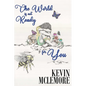 The World Is Not Ready For You - Hardcover