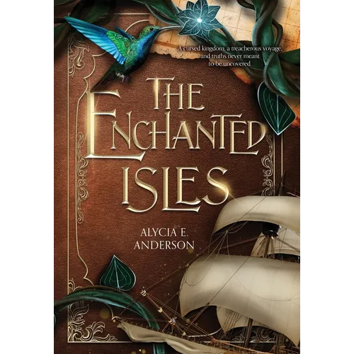 The Enchanted Isles - Hardcover