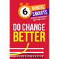 Do Change Better - Paperback