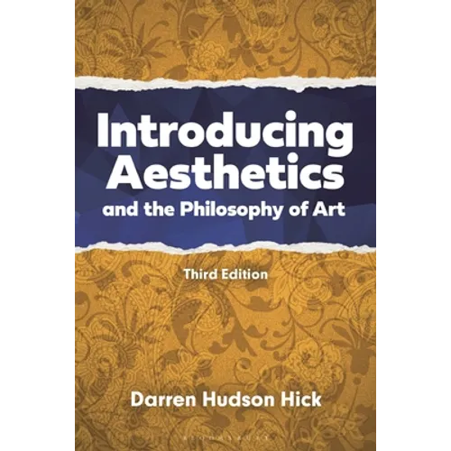 Introducing Aesthetics and the Philosophy of Art: A Case-Driven Approach - Hardcover