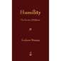 Humility: The Beauty of Holiness - Hardcover