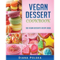 Vegan Dessert Cookbook: 100 Vegan Desserts Recipe Book - Paperback
