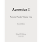 Acrostica I: Acrostic Puzzles Volume One - Paperback