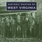 Historic Photos of West Virginia - Hardcover
