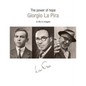 The Power of Hope: Giorgia la Pira: A Life in Images - Paperback