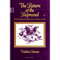The Return of the Repressed: Gothic Horror from Castle of Otranto to Alien - Paperback