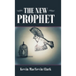 The New Prophet - Hardcover