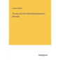 The Arts and the Artistic Manufactures of Denmark - Paperback