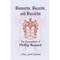 Bossards, Bozards, and Buzzards: The Descendants of Phillip Bossard Who Landed in Philadelphia September 30, 1740 and Settled in Hamilton Township, Pe - Paperback