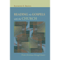 Reading the Gospels with the Church - Paperback