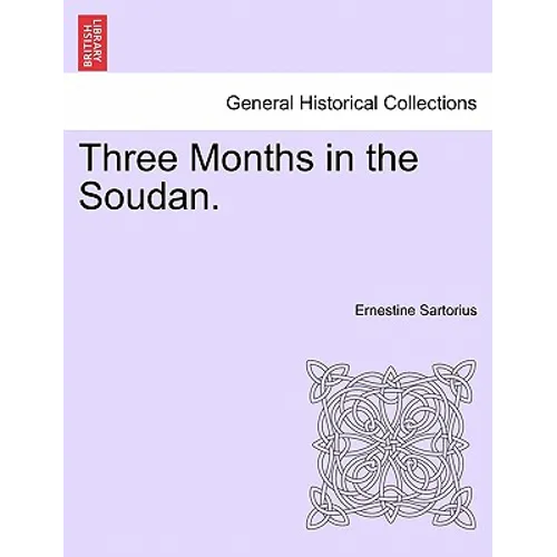 Three Months in the Soudan. - Paperback
