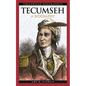 Tecumseh: A Biography - Hardcover