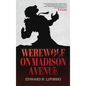 Werewolf On Madison Avenue - Hardcover