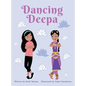 Dancing Deepa - Hardcover