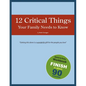 12 Critical Things Your Family Needs to Know - Paperback