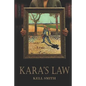 Kara's Law - Paperback