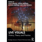 Live Visuals: History, Theory, Practice - Paperback