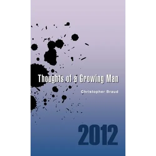 Thoughts of a Growing Man - Hardcover