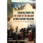 Essential Essays for the Study of the Military in First-Century Palestine: Soldiers and the New Testament Context - Hardcover