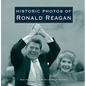Historic Photos of Ronald Reagan - Hardcover