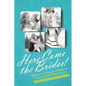 Here Come the Brides!: Reflections on Lesbian Love and Marriage - Paperback