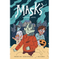 Masks: A Graphic Novel - Paperback