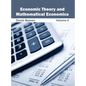 Economic Theory and Mathematical Economics: Volume II - Hardcover