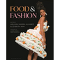 Food and Fashion - Hardcover
