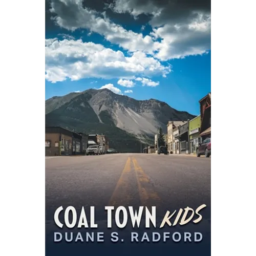 Coal Town Kids - Paperback