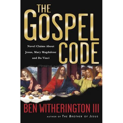 The Gospel Code: Novel Claims About Jesus, Mary Magdalene and Da Vinci - Paperback