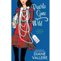 Pearls Gone Wild: A Killer Fashion Mystery - Paperback