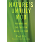 Nature's Unruly Mob: Farming and the Crisis in Rural Culture - Hardcover