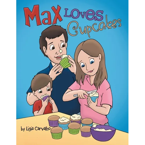 Max Loves Cupcakes - Paperback