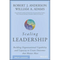 Scaling Leadership: Building Organizational Capability and Capacity to Create Outcomes That Matter Most - Hardcover