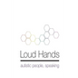 Loud Hands: Autistic People, Speaking - Paperback