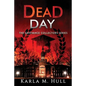 The Grievance Collectors: Dead Day - Paperback