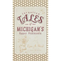 Forgotten Tales of Michigan's Upper Peninsula - Hardcover