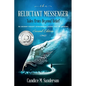 The Reluctant Messenger-Tales from Beyond Belief: An ordinary person's extraordinary journey into the unknown - Paperback