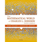 The Mathematical World of Charles L. Dodgson (Lewis Carroll) - Hardcover