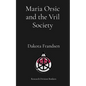 Maria Orsic and the Vril Society - Paperback