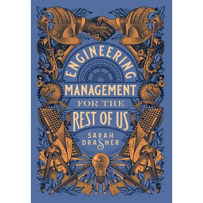 Engineering Management for the Rest of Us - Hardcover