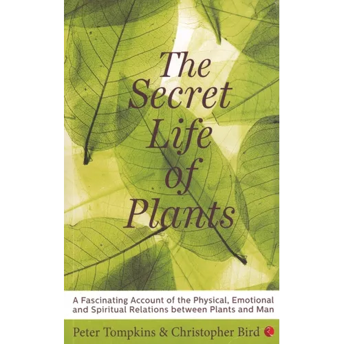 The Secret Life of Plants - Paperback