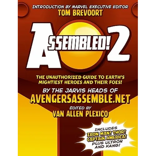 Assembled! 2: Earth's Mightiest Heroes and Villains - Paperback