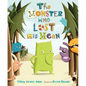 The Monster Who Lost His Mean - Hardcover