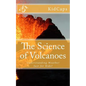 The Science of Volcanoes: Understanding Weather Just for Kids! - Paperback