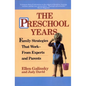 The Preschool Years: Family Strategies That Work--From Experts and Parents - Paperback